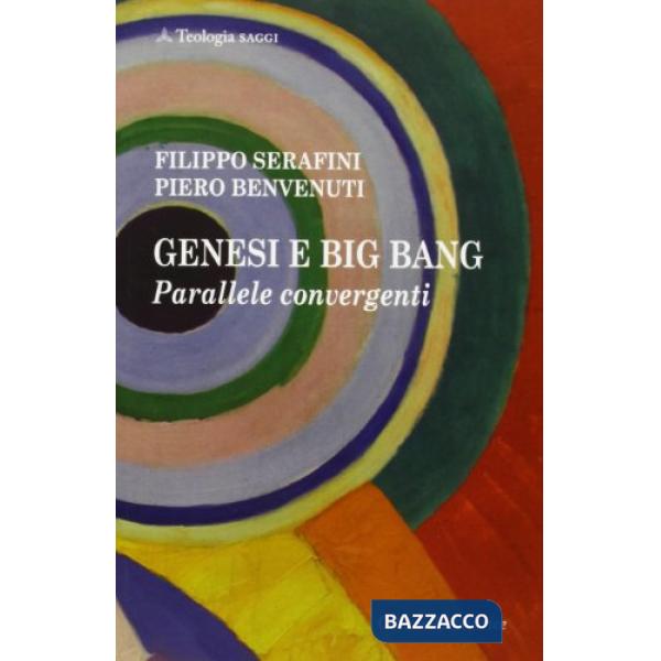 Genesi e Big bang. Parallele convergenti
