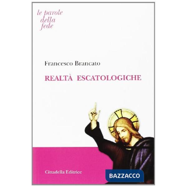 Realtà escatologiche