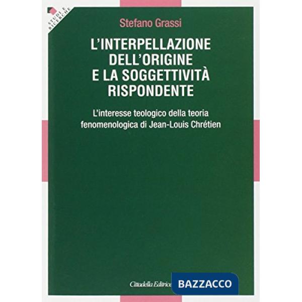 Interpellazione dell'origine e la soggettività rispondente (L')