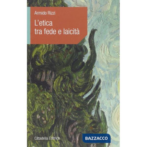 Etica tra fede e laicità (L')