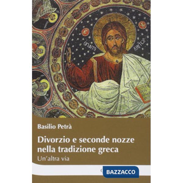 Divorzio e seconde nozze nella tradizione greca. Un'altra via