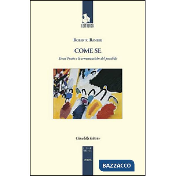 Come se. Ernst Fuchs e le ermeneutiche del possibile