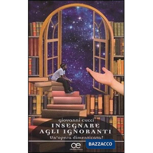 Insegnare agli ignoranti. Un'opera dimenticata?