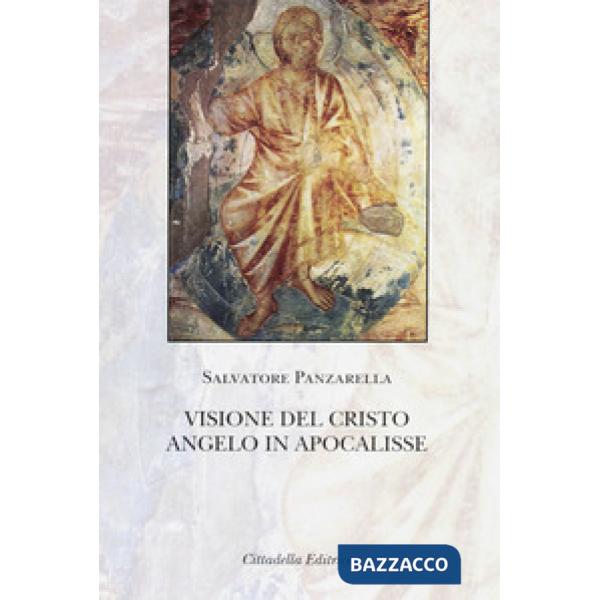 Visione del Cristo angelo in Apocalisse