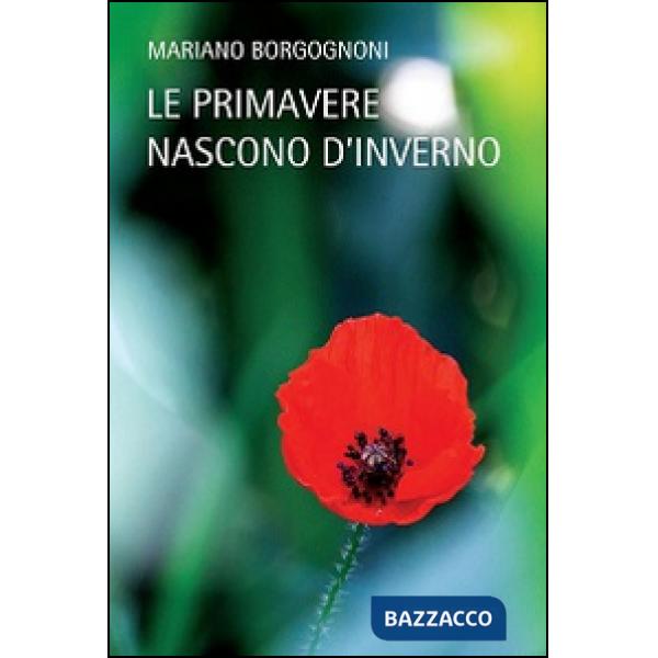 Primavere nascono d'inverno (Le)