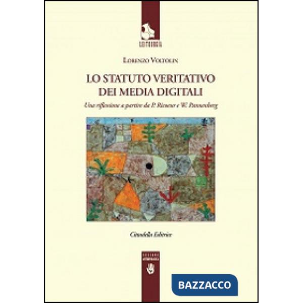 Statuto veritativo dei media digitali. Una riflessione a partire da P. Ricoeur e W. Pannenberg (Lo)