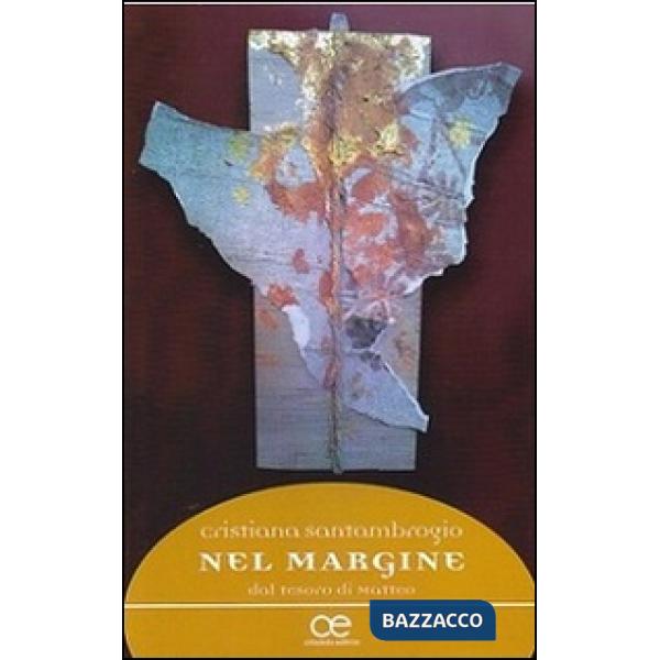 Nel margine. Dal tesoro di Matteo