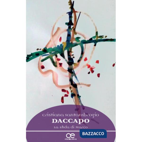 Daccapo. La sfida di Marco