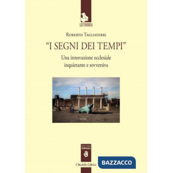 Segni dei tempi. Una innovazione ecclesiale inquietante e sovversiva (I)