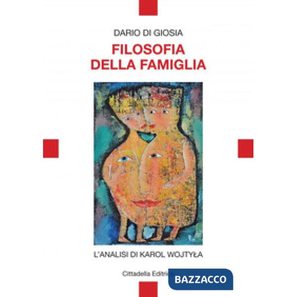 Filosofia della famiglia. L'analisi di Karol Wojtyla