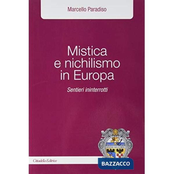 Mistica e nichilismo in Europa
