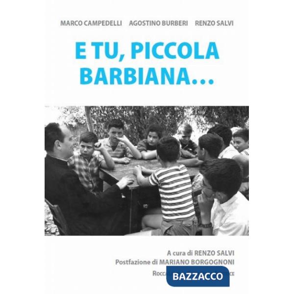E tu, piccola Barbiana...