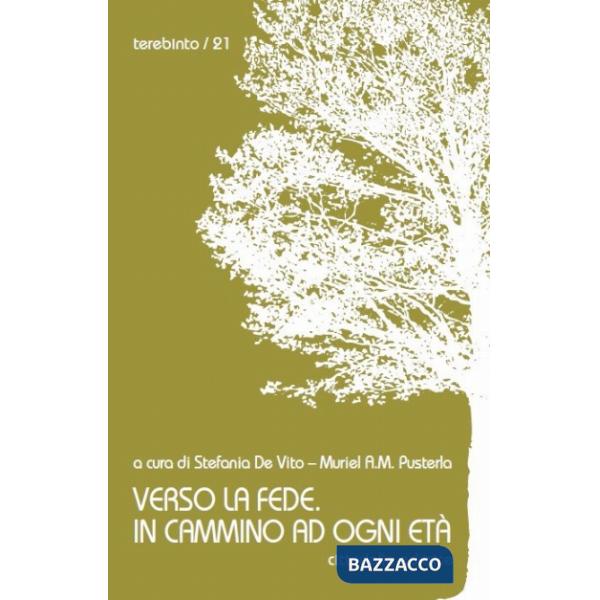 Verso la fede. In cammino ad ogni età