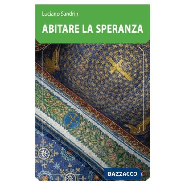 Abitare la speranza