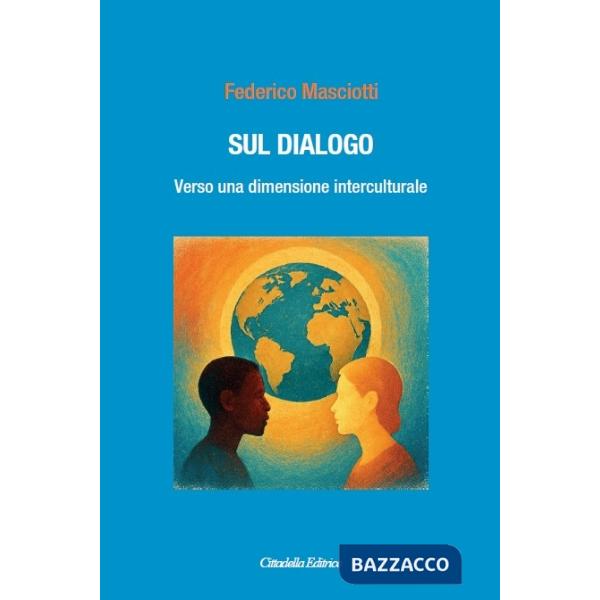 Sul dialogo. Verso una dimensione interculturale