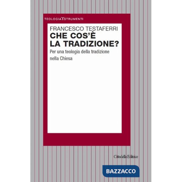 Che cos'è la tradizione?