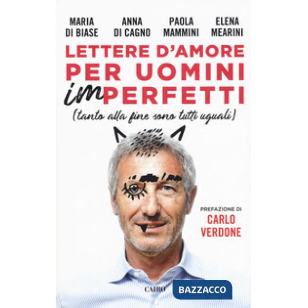 Lettere d'amore per uomini (im)perfetti (tanto alla fine sono tutti uguali)