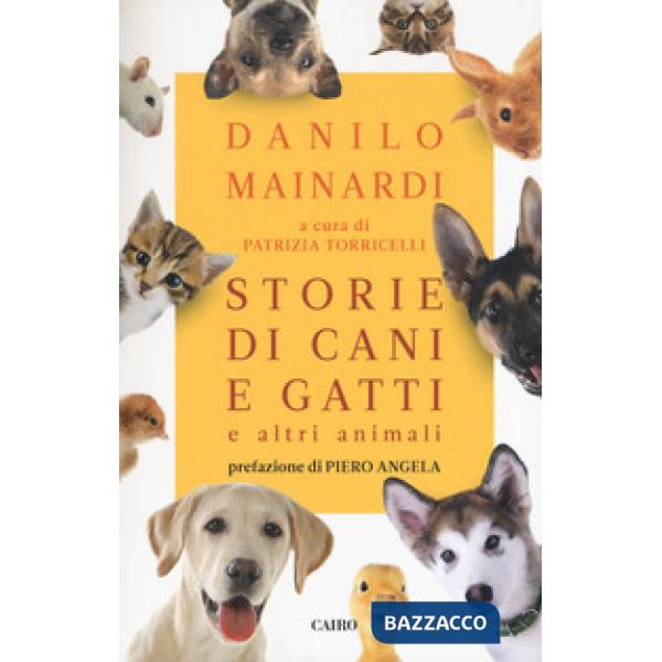Storie di cani e gatti e altri animali