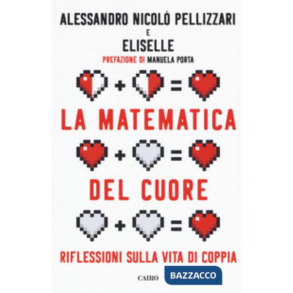Matematica del cuore (La)