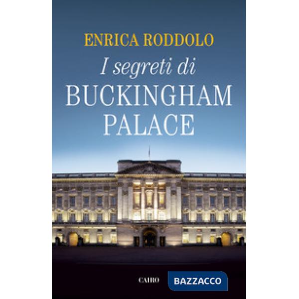 Segreti di Buckingham Palace (I)