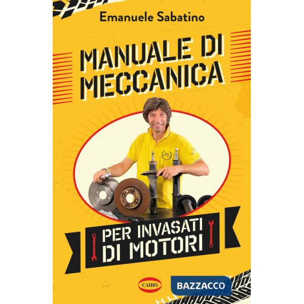 Manuale di meccanica per invasati di motori