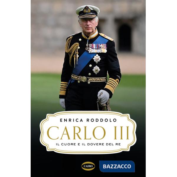 Carlo III. Il cuore e il dovere del re
