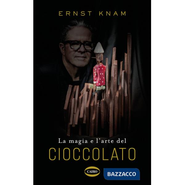 Magia e l'arte del cioccolato (La)