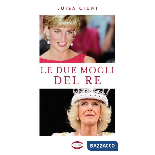 Due mogli del re (Le)