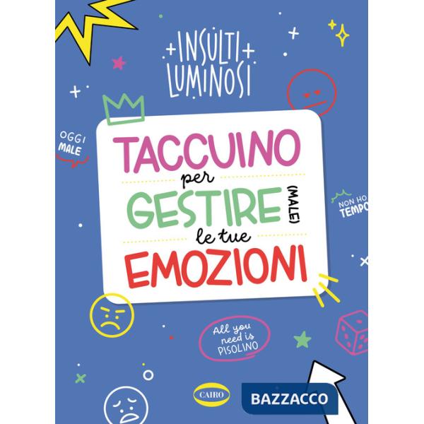 Taccuino per gestire (male) le tue emozioni