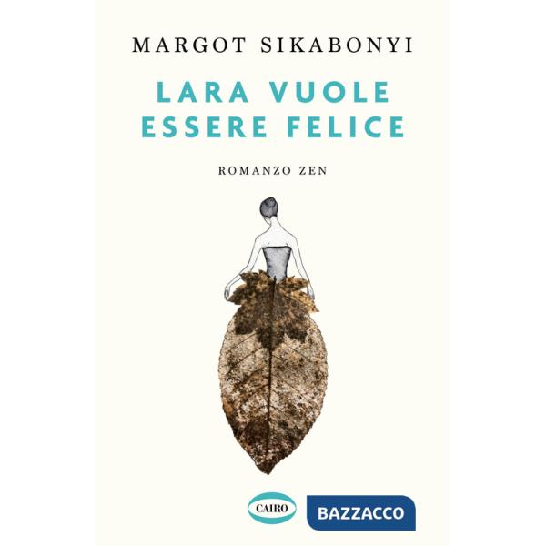 Lara vuole essere felice