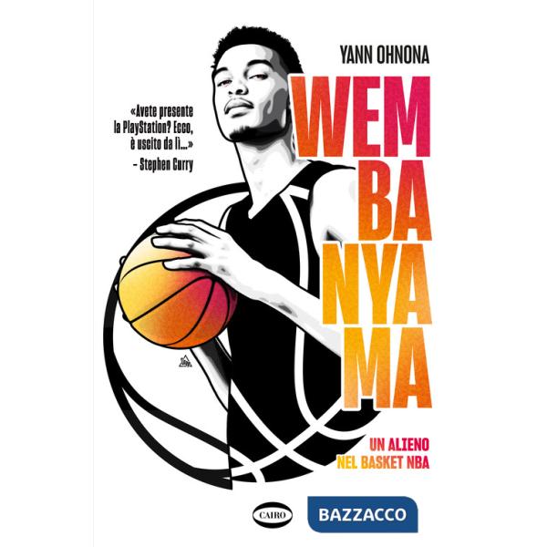 Wembanyama. Un alieno nel basket NBA. Ediz. a colori