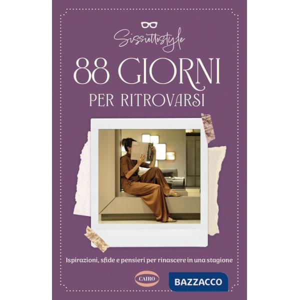 88 giorni per ritrovarsi