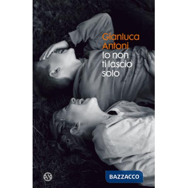 Io non ti lascio solo