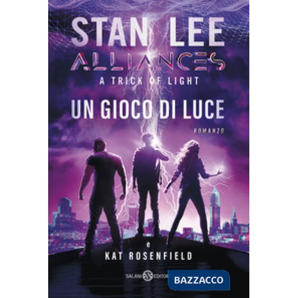 Gioco di luce. A trick of light. Alliances (Un)