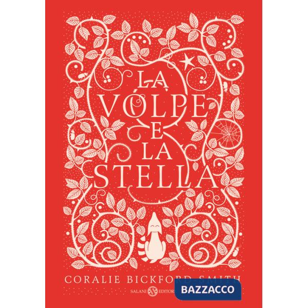 Volpe e la stella. Ediz. rossa (La)