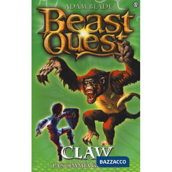 Claw. La scimmia gigante. Beast Quest. Vol. 8