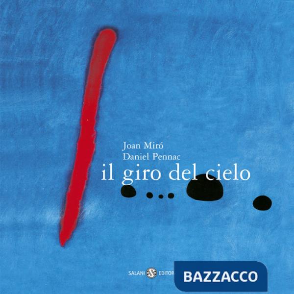 Giro del cielo. Piccoli libri perfetti. Ediz. a colori (Il)