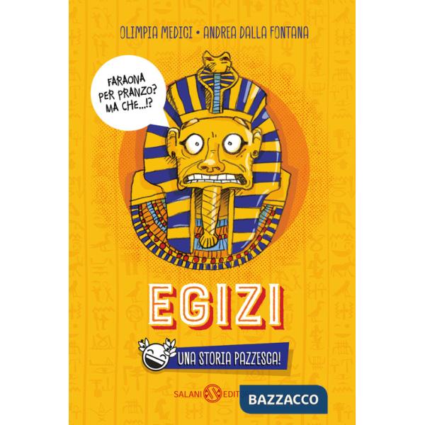 Egizi. Una storia pazzesca!