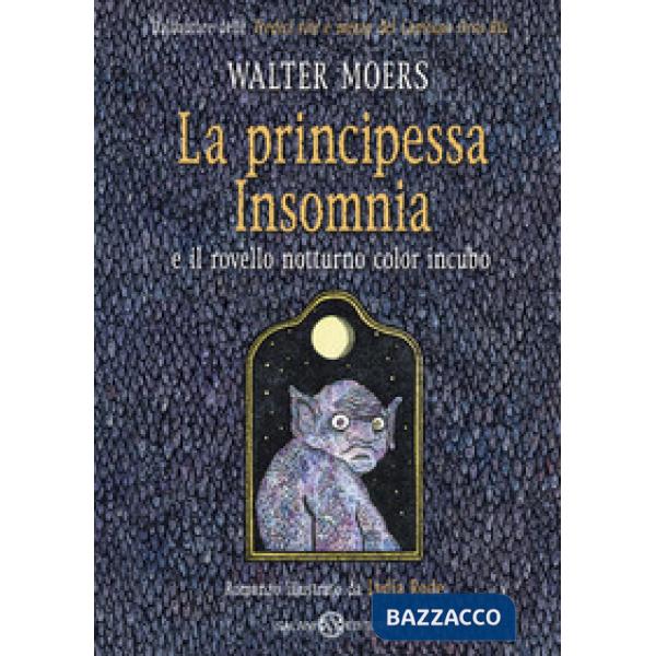 Principessa Insomnia e il rovello notturno color incubo (La)