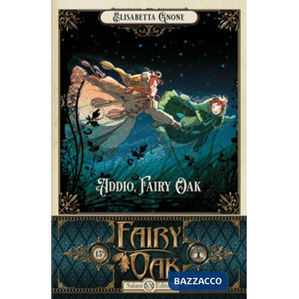 Addio, Fairy Oak. Fairy Oak. Vol. 7