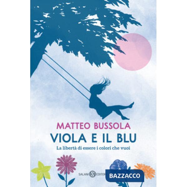Viola e il Blu