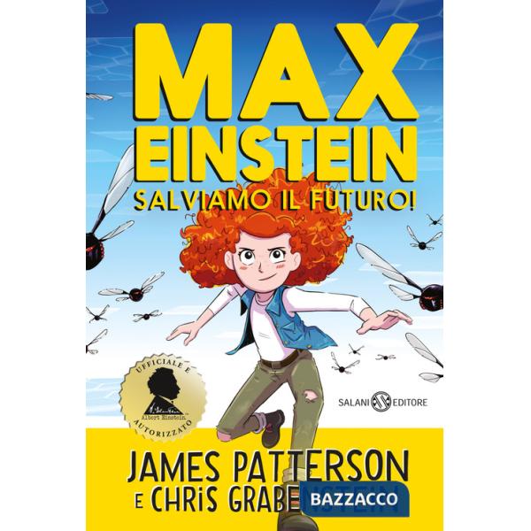 Max Einstein. Salviamo il futuro!