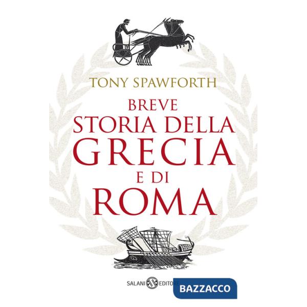 Breve storia della Grecia e di Roma