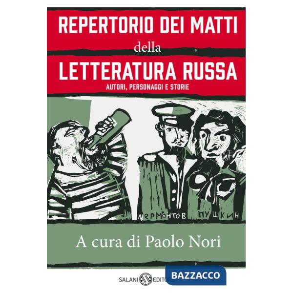 Repertorio dei matti della letteratura russa. Autori, personaggi e storie