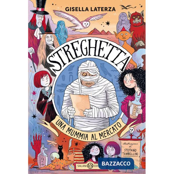 Mummia al mercato. Streghetta (Una)