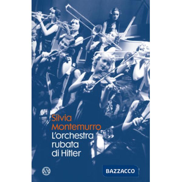 Orchestra rubata di Hitler (L')