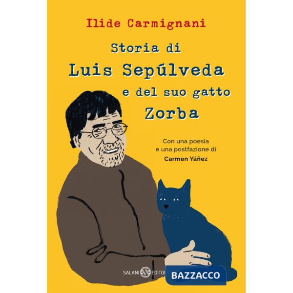 Storia di Luis Sepúlveda e del suo gatto Zorba