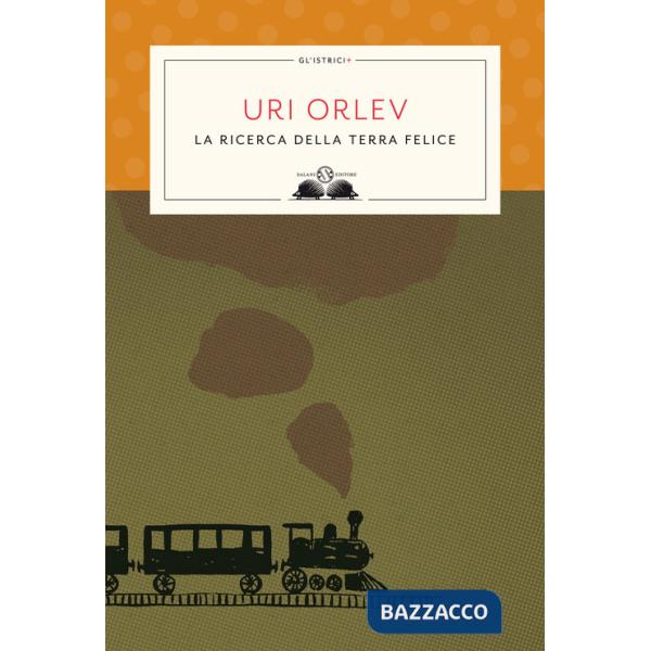 Ricerca della terra felice (La)