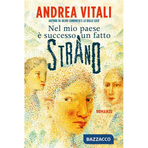 Nel mio paese è successo un fatto strano