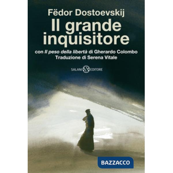 Grande inquisitore con «Il peso della libertà» di Gherardo Colombo (Il)